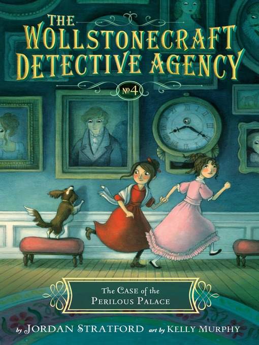 Title details for The Case of the Perilous Palace (The Wollstonecraft Detective Agency, Book 4) by Jordan Stratford - Wait list